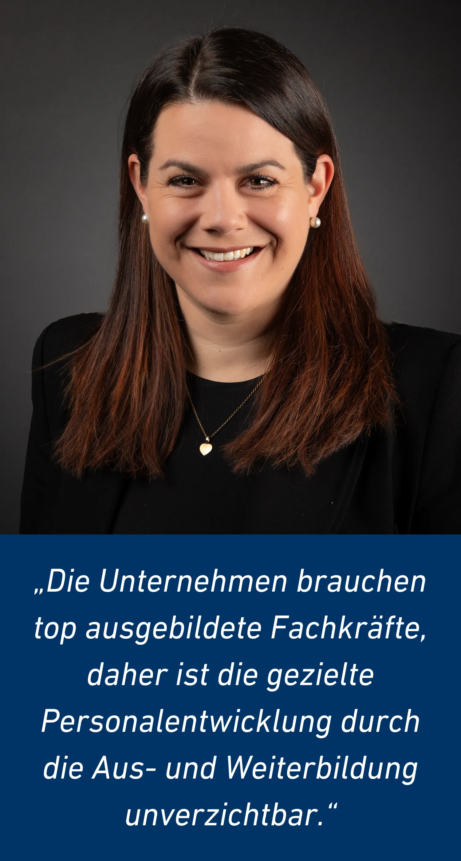 Profilbild von Kathrin Jakoby, Bereichsleitung Personal, HACK AG in Kurtscheid, ihr Zitat lautet: Die Unternehmen brauchen top ausgebildete Fachkräfte, daher ist die gezielte Personalentwicklung durch die Aus- und Weiterbildung unverzichtbar.